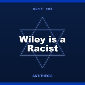 Wiley is a Racist single cover